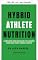 Livro Nutrição do atleta híbrido (Série do atleta híbrido Livro 2)