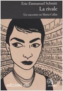 Eric-Emmanuel Schmitt - La rivale (2007)