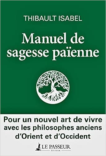 Manuel De Sagesse Paienne Amazon Fr Isabel Thibault Livres