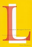 Canadian Bilingual Districts : From Cornerstone to Tombstone, Bourgeois, Daniel, 0773531025
