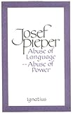Abuse of Language Abuse of Power