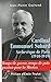 Cardinal Emmanuel Suhard, archevèque de Paris (1940-1949) : Temps de guerre, temps de paix, passion by