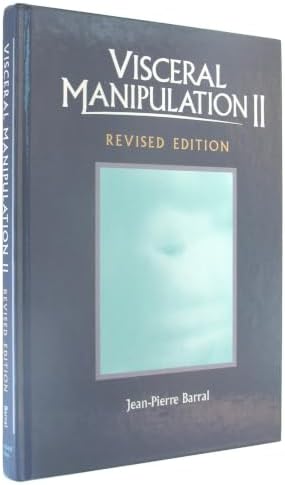 Visceral Manipulation: Jean-Pierre Barral, Pierre Mercier, Jacques