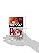 The Prey: A Novel (Predator Trilogy)