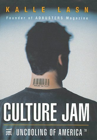 Culture Jam: The Uncooling of America Hardcover November 1, 1999 by (Hardcover)