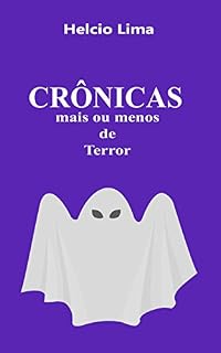 Livro Crônicas mais ou menos de terror