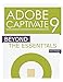 Adobe Captivate 9: Beyond The Essentials