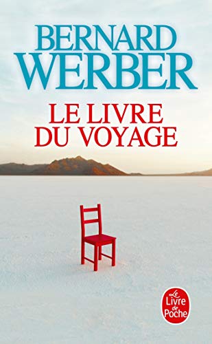 Le Livre Du Voyage (Le Livre de Poche) (French Edition) by B. Werber