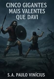 Livro Cinco Gigantes Mais Valentes Que Davi.