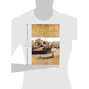 The Easter Offensive, Vietnam 1972. Volume 2: Tanks in the streets (Asia@War)