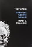 The Fractalist: Memoir of a Scientific Maverick cover