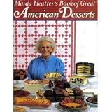 Maida Heatter's Book of Great American Desserts by 