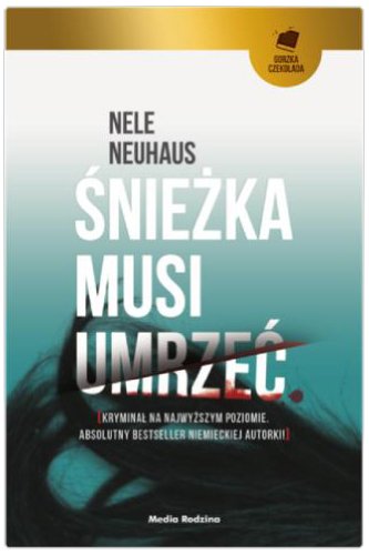 Śnieżka musi umrzeć