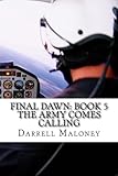 The Army Comes Calling (Final Dawn) (Volume 5)