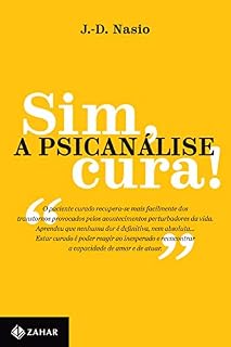 Livro Sim, a psicanálise cura! (Coleção Transmissão da Psicanálise)