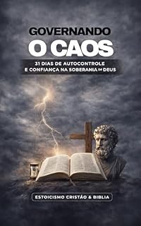 Livro Governando o Caos: 31 dias de autocontrole e confiança na soberania de Deus