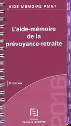 L' aide-mémoire de la prévoyance retraite