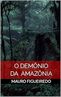 Livro O DEMÔNIO DA AMAZÔNIA