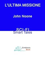 L'Ultima Missione (Italian Edition)