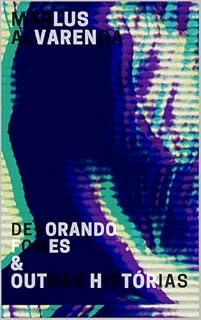 Livro Devorando Fomes: & outras histórias
