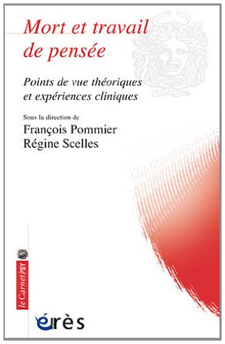Mort et travail de pensée