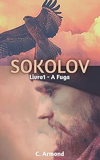 Livro Sokolov: A Fuga - Livro 1