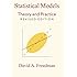 Statistical Models: Theory and Practice