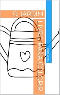 Livro LIVRO PARA COLORIR O JARDIM