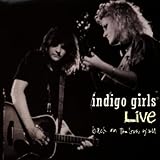 Indigo Girls Album: «Live: Back On The Bus, Y'all» (Front side) Indigo Girls Album: «Live: Back On The Bus, Y'all» (Front side)
