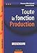 Toute la fonction Production (French Edition) by 
