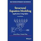 Structural Equation Modeling: Applications Using Mplus (Wiley Series in Probability and Statistics Book 9)