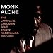 Monk Alone: The Complete Solo Studio Recordings of Thelonious Monk 1962-1968