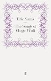 The Songs of Hugo Wolf by Eric Sams
