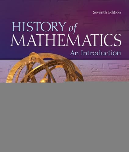 History of Mathematics, A (Classic Version) (Pearson Modern