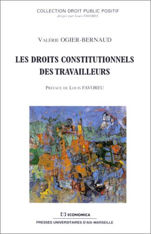Les  droits constitutionnels des travailleurs
