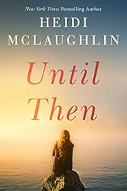 Until Then (Cape Harbor Book 2)
