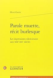 Parole muette, récit burlesque