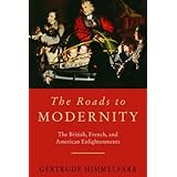 The Roads to Modernity: The British, French, and American Enlightenments