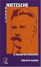 La  religion de Nietzsche