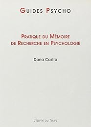 Pratique du mémoire de recherche en psychologie