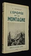 L'Epopée de la montagne : du Mont-Blanc à l'Himalaya