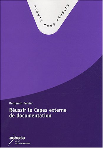 Réussir le CAPES externe de documentation