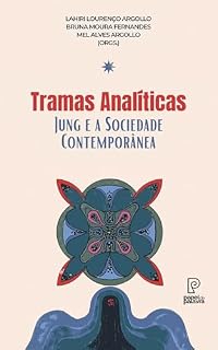 Livro Tramas Analíticas: Jung e a Sociedade Contemporânea