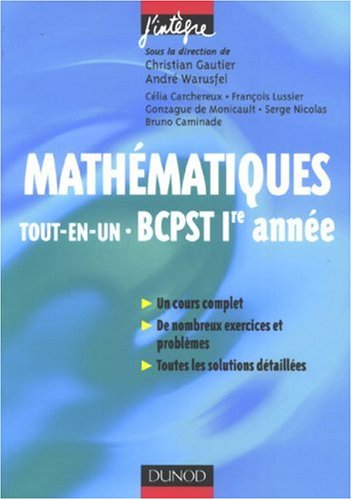 MathÃ©matiques Tout-en-un BCPST 1e annÃ©e (French edition) by (Paperback)