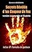 Secrets révélés d'un coupeur de feu: Comment devenir coupeur de feu, barreur ou panseur de secret by Gérard A. Bissman, Editions Chartier