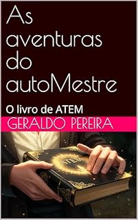 Livro As aventuras do autoMestre: O livro de ATEM