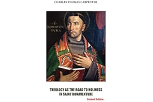 Theology as the Road to Holiness in St. Bonaventure