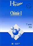 CHIMIE. Tome 1, 1ère année PCSI by 