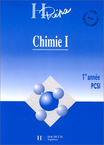 CHIMIE. Tome 1, 1ère année PCSI by André Durupthy, Alain Jaubert, Claude Mesnil, André Casalot
