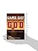 Game Day for the Glory of God: A Guide for Athletes, Fans, and Wannabes